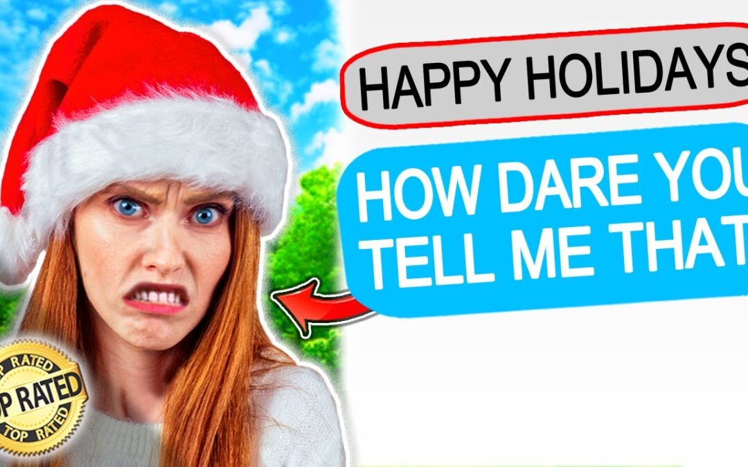 r/EntitledPeople NEVER SAY HAPPY HOLIDAYS TO A KAREN!